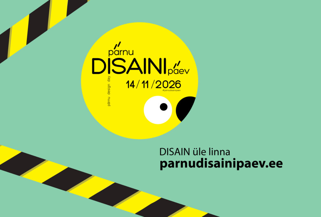 pärnu disaini päev on disainisõprade kogunemine novembris Pärnus
